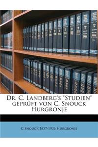 Dr. C. Landberg's Studien Geprüft Von C. Snouck Hurgronje