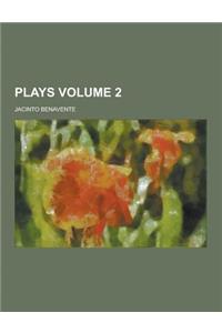Plays Volume 2
