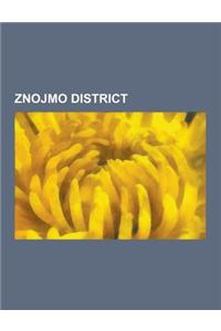 Znojmo District: Clemens Maria Hofbauer, Znojmo, Vranov Nad Dyji Chateau, Hru Ovany Nad Jevi Ovkou, Moravsky Krumlov, 1. SC Znojmo, Jev