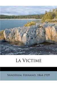 La Victime