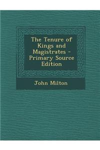 The Tenure of Kings and Magistrates