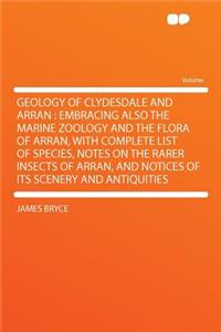 Geology of Clydesdale and Arran