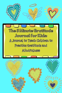 5 Minute Gratitude Journal for Kids