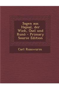 Sagen Aus Hapsal, Der Wiek, Osel Und Runo