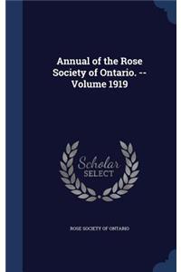 Annual of the Rose Society of Ontario. -- Volume 1919