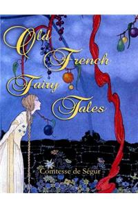 Old French Fairy Tales { Illustrated }