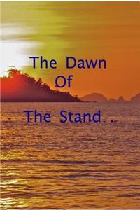 The Dawn of The Stand