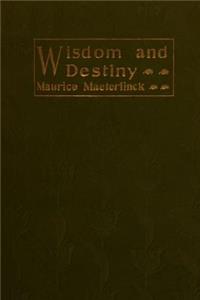 Wisdom and Destiny