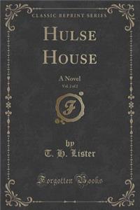 Hulse House, Vol. 2 of 2