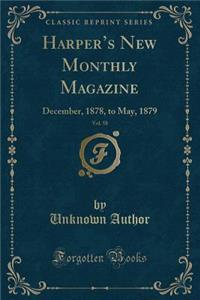 Harper's New Monthly Magazine, Vol. 58