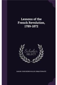 Lessons of the French Revolution, 1789-1872