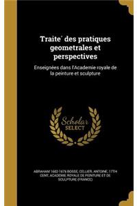 Traite´ des pratiques geometrales et perspectives