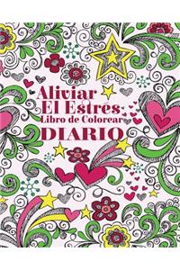 Aliviar el Estrés Libro de Colorear Diario