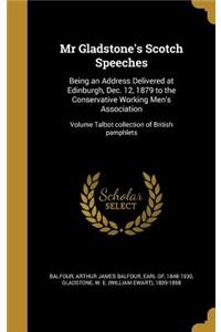 Mr Gladstone's Scotch Speeches