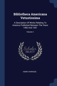 Bibliotheca Americana Vetustissima