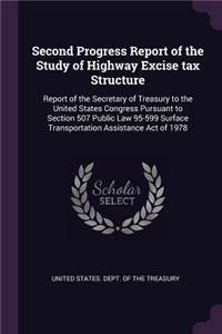 Second Progress Report of the Study of Highway Excise Tax Structure