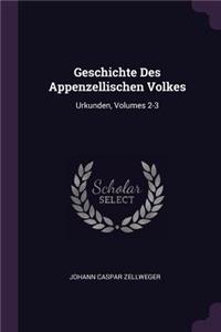 Geschichte Des Appenzellischen Volkes