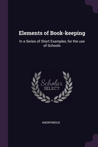 Elements of Book-keeping
