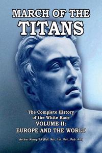 March of the Titans Volume 2: Europe and the World