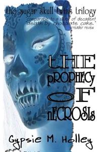 Prophecy of Necrosis