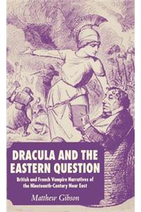 Dracula and the Eastern Question