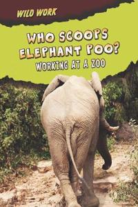 Who Scoops Elephant Poo?