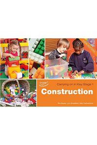 Construction (Carrying on in KS1)