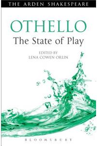 Othello: The State of Play