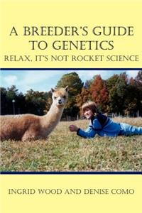 Breeder's Guide to Genetics