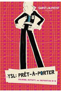 Ysl Pret-a-Porter Coloring & Activity Book