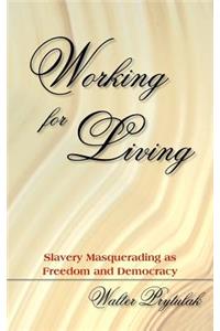 Working for Living