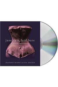 Jane Eyre Laid Bare