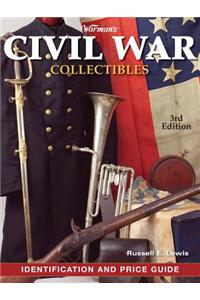 Warman's Civil War Collectibles Identification and Price Guide