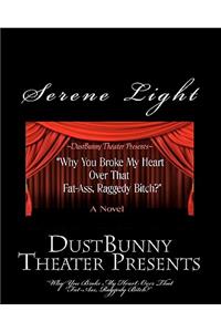 Dustbunny Theater Presents