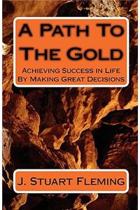 Path To The Gold