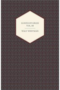 Leaves of Grass - Volume III