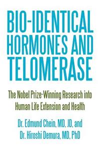 Bio-identical Hormones and Telomerase