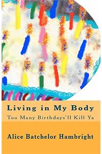 Living in My Body