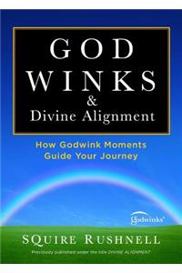 Godwinks & Divine Alignment: How Godwink Moments Guide Your Journey