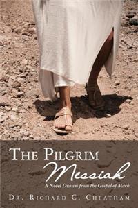 Pilgrim Messiah