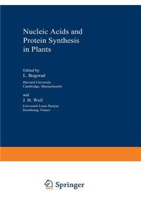 Nucleic Acids and Protein Synthesis in Plants