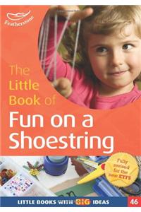The Little Book of Fun on a Shoestring