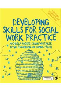 Developing Skills for Social Work Practice