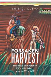 Forsaken Harvest