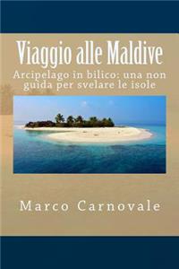 Viaggio alle Maldive