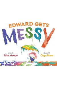 Edward Gets Messy