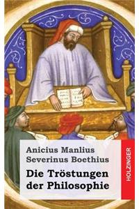 Die Tröstungen der Philosophie