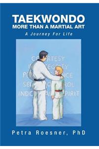 Taekwondo - More Than a Martial Art