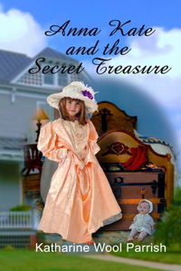 Anna Kate and the Secret Treasure