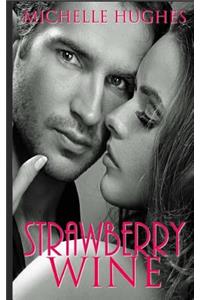 Strawberry Wine